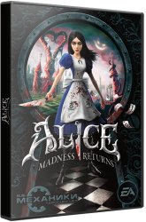 Alice: Madness Returns (2011) (RePack от R.G. Механики) РС