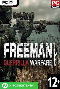 Freeman: Guerrilla Warfare (2018/PC/Английский), RePack