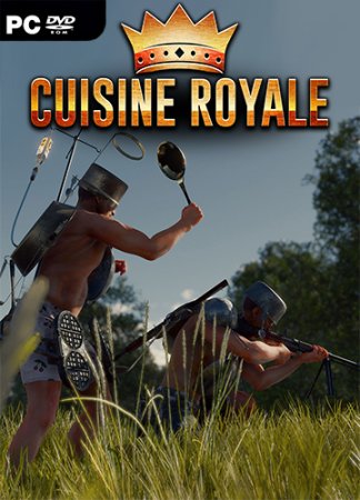 Cuisine Royale [0.0.15.22] (2018) PC | Online-only