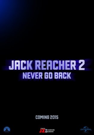 Джек Ричер 2: Никогда не возвращайся / Jack Reacher: Never Go Back (2016/HD) 1080p, Трейлер