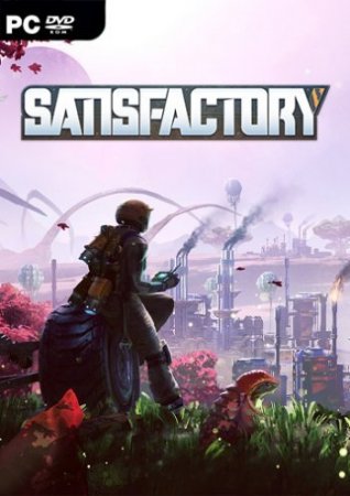 Satisfactory - Early Access (2019) PC | Пиратка