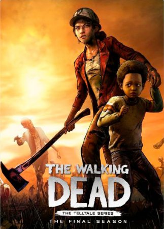 The Walking Dead: The Final Season - Episode 1-4 (2018/PC/Русский), Repack Other s