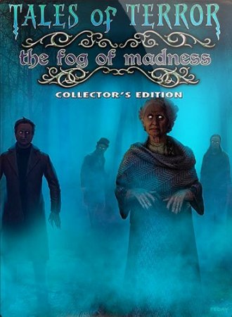 Трепетные истории 5: Туман безумия / Tales of Terror 5: The Fog of Madness (2018/PC/Русский), Unofficial