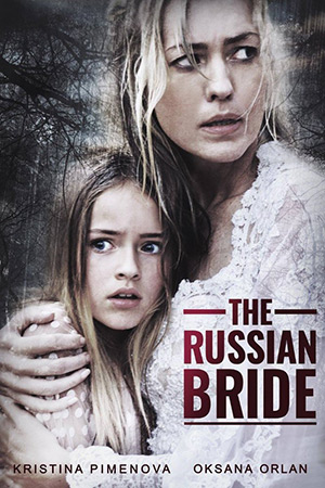 Русская невеста / The Russian Bride (2019/HDRip-AVC)