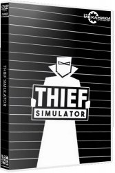 Thief Simulator (2018) (RePack от R.G. Механики) PC