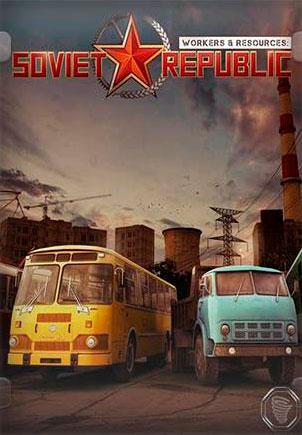 Workers & Resources: Soviet Republic (2019/PC/Русский), RePack