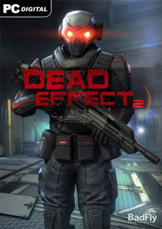 Dead Effect 2 [v 190401.1357 + 2 DLC] (2016/PC/Русский), RePack от FitGirl