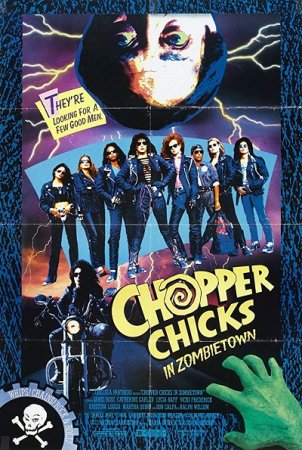 Курочки-байкеры в городе зомби / Chrome Hearts (1989/DVDRip)