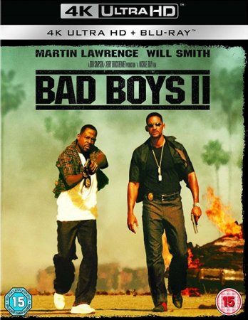 Плохие парни 2 / Bad Boys II (2003/UHD Blu-ray) 2160p