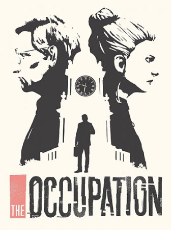 The Occupation [1.02] (2019/PC/Русский), RePack от R.G. Catalyst