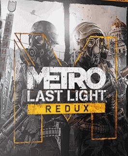 Metro: Last Light - Redux [Update 7] (2014/PC/Русский), RePack от xatab
