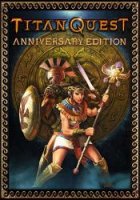 Titan Quest: Anniversary Edition (2016) (RePack от xatab) PC