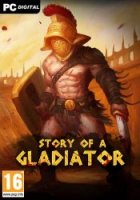 Story of a Gladiator (2019/Лицензия) PC