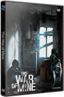 This War of Mine: Final Cut (2014/Лицензия от GOG) PC